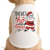 There's A Ho In This House Funny Santa Doggie Tank thumb 0