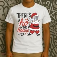 There's A Ho In This House Funny Santa T-Shirt thumb 3