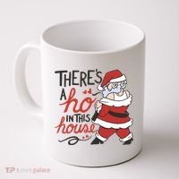 There's A Ho In This House Funny Santa Coffee Mug thumb 0