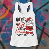 There's A Ho In This House Funny Santa Women's Tank Top thumb 3