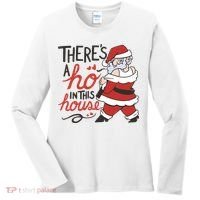 There's A Ho In This House Funny Santa Women's Long Sleeve Shirt thumb 0