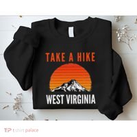 Take A Hike West Virginia Sunset Mountain Hiking Hiker Sweatshirt thumb 2