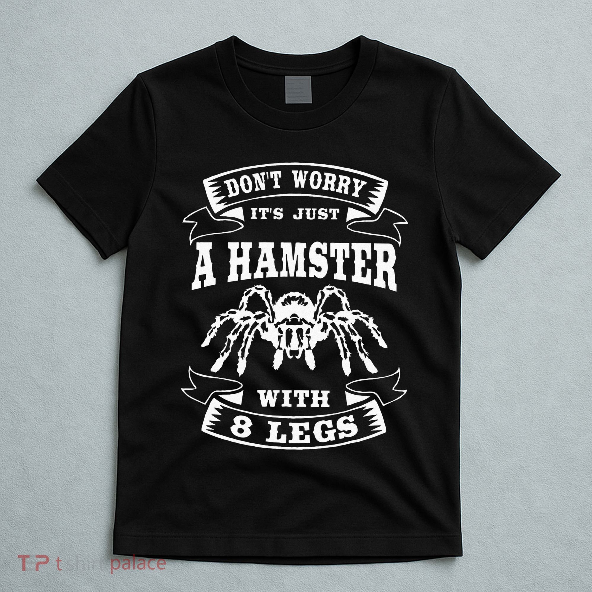 Tarantula Arachnid Hairy Spiders Entomophile Entomologist T-Shirt