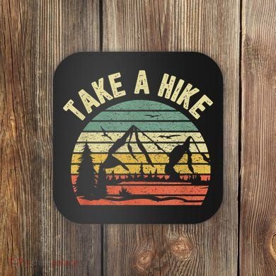 Take A Hike Retro Hiker Outdoors Camping Nature Hiking Coaster