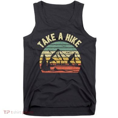 Take A Hike Retro Hiker Outdoors Camping Nature Hiking Tank Top