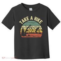 Take A Hike Retro Hiker Outdoors Camping Nature Hiking Toddler T-Shirt thumb 0