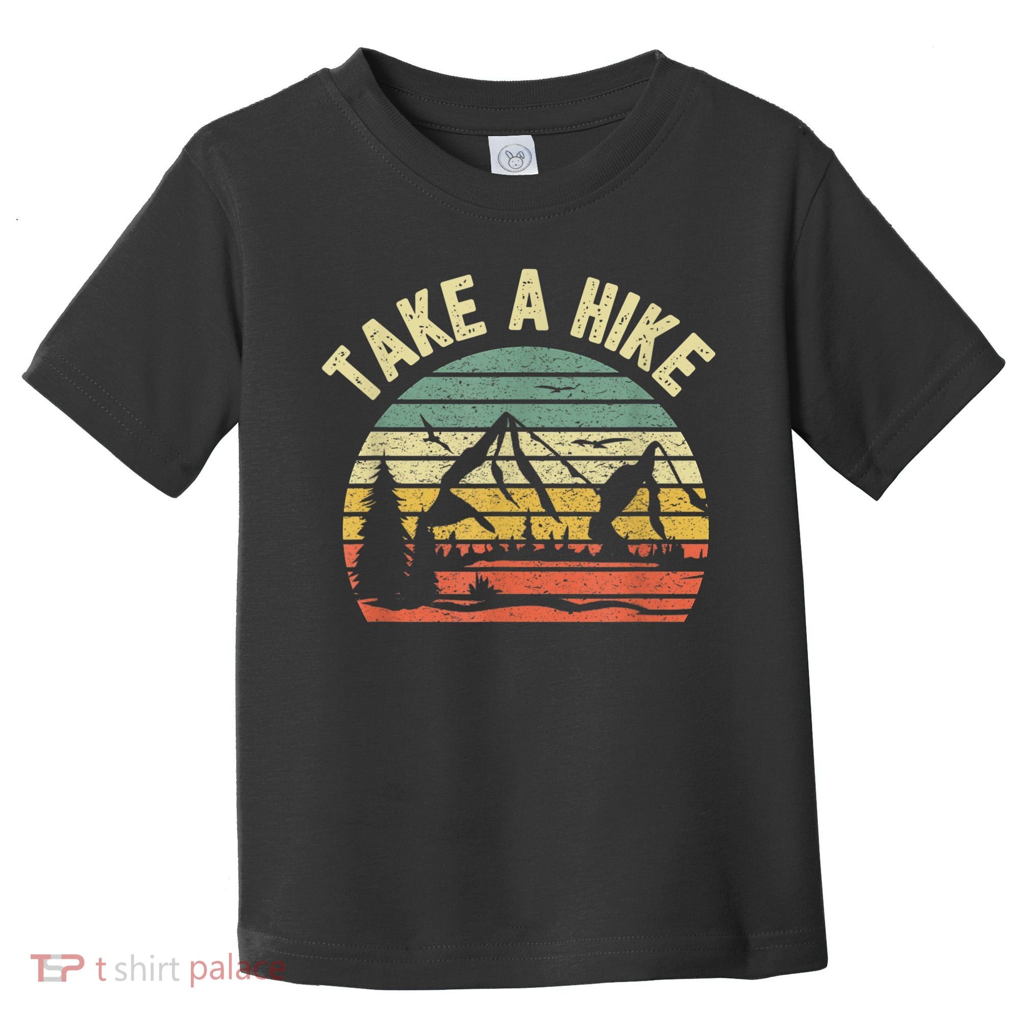 Take A Hike Retro Hiker Outdoors Camping Nature Hiking Toddler T-Shirt