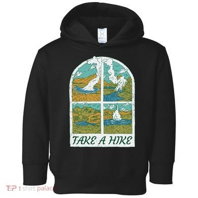 Take A Hike Toddler Hoodie