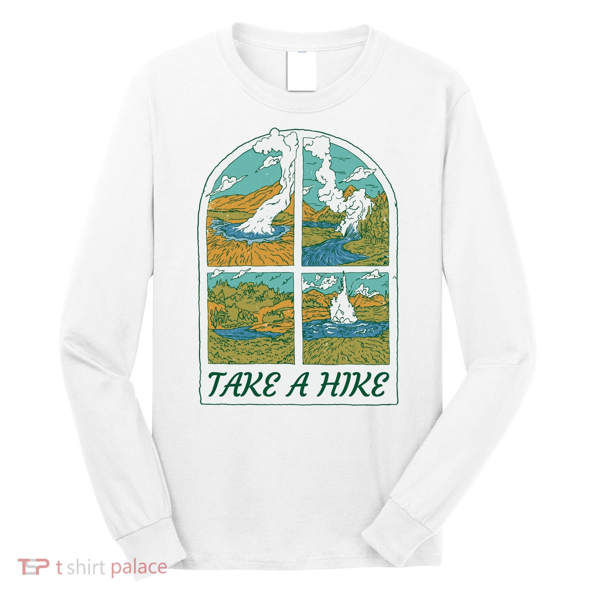 Take A Hike Long Sleeve Shirt