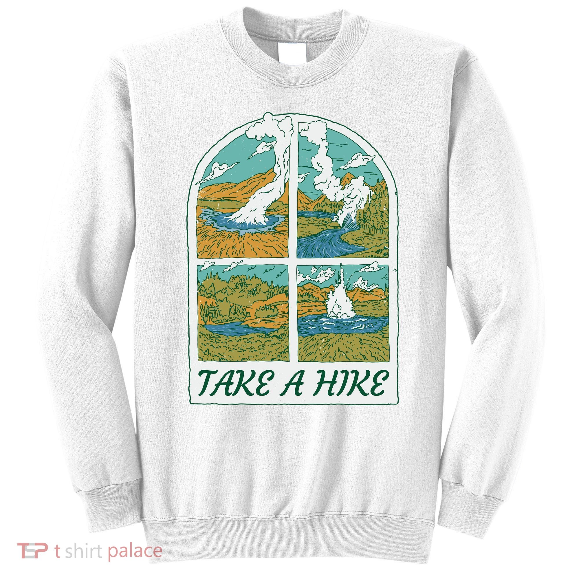 Take A Hike Sweatshirt