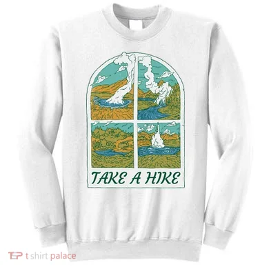 Take A Hike Sweatshirt