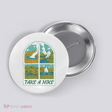 Take A Hike Button