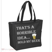 That's A Horrible Idea Hold My Beer Country Redneck Drinking Tote Bag thumb 2
