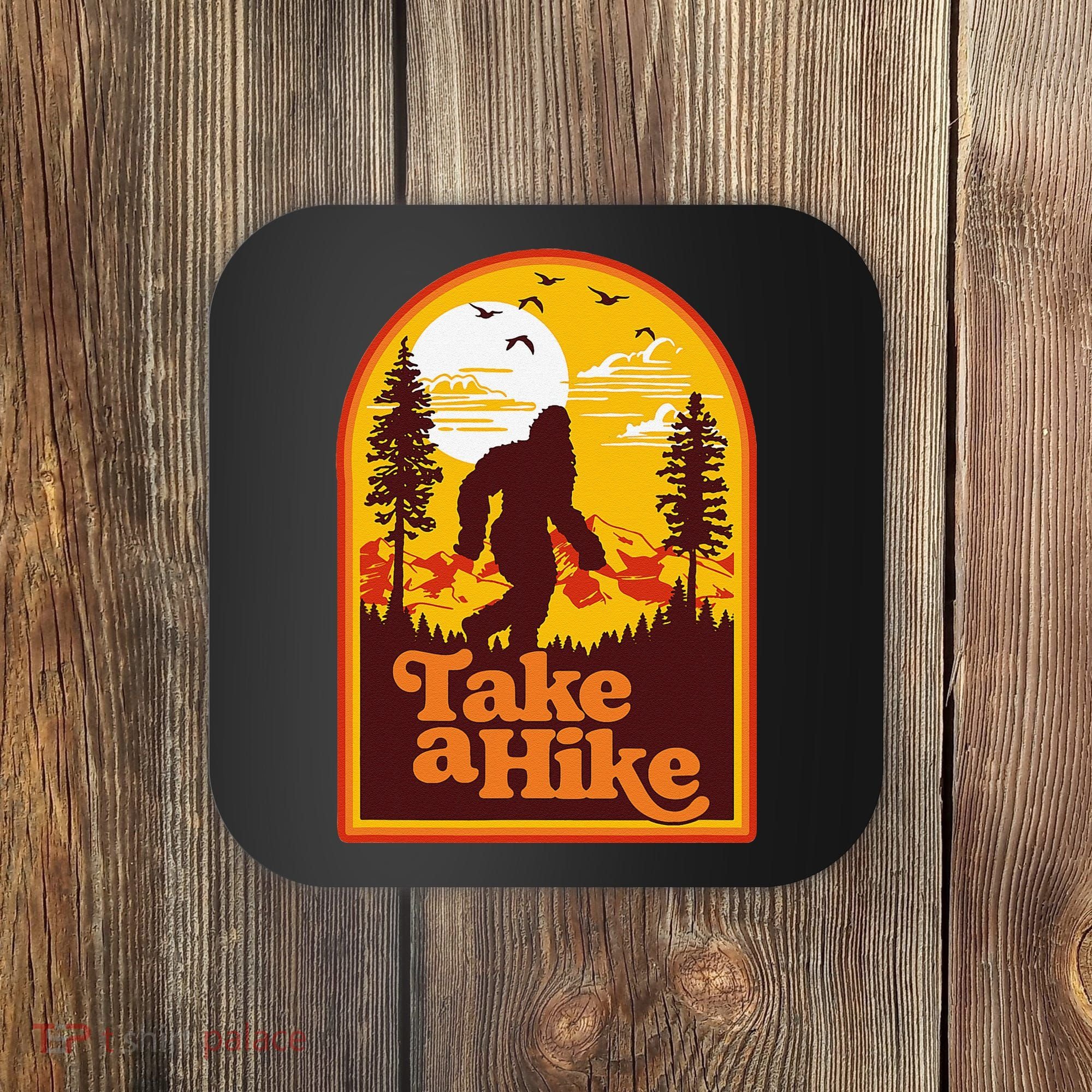 Take A Hike Bigfoot Earth Day Retro Sasquatch Hiking Camping Coaster