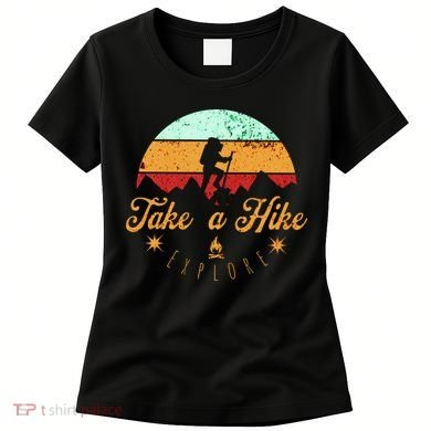 Take A Hike, Mountains, Outdoors, Nature, Vintage Women's T-Shirt