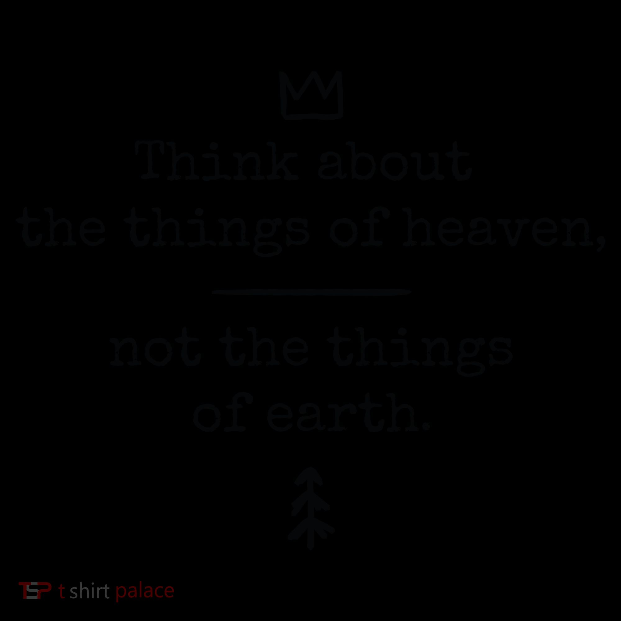 Think About Heaven Bible Quote Coffee Mug