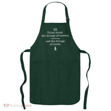 Think About Heaven Bible Quote Apron