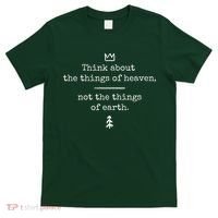 Think About Heaven Bible Quote T-Shirt thumb 0