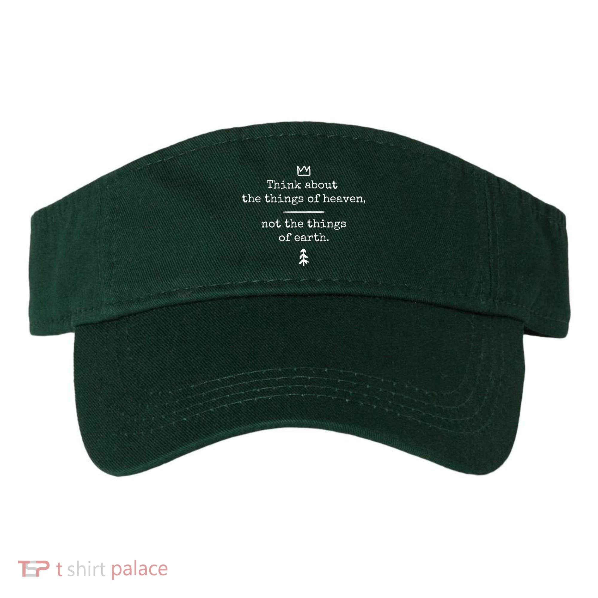 Think About Heaven Bible Quote Visor