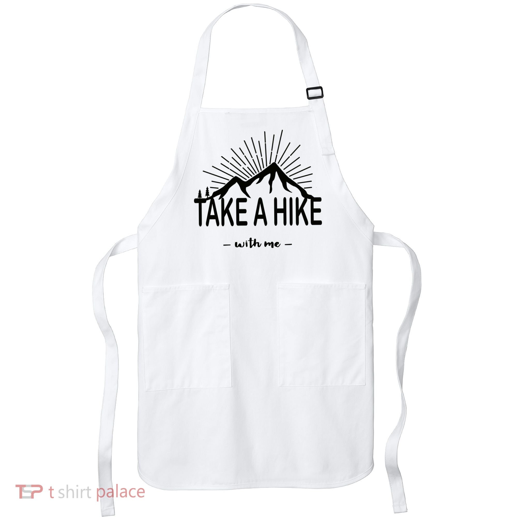 Take A Hike With Me Apron