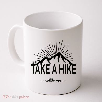 Take A Hike With Me Coffee Mug