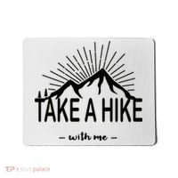 Take A Hike With Me Mousepad thumb 0