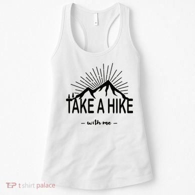 Take A Hike With Me Women's Tank Top