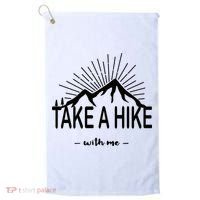 Take A Hike With Me Golf Towel thumb 0