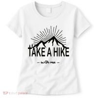 Take A Hike With Me Women's T-Shirt thumb 0