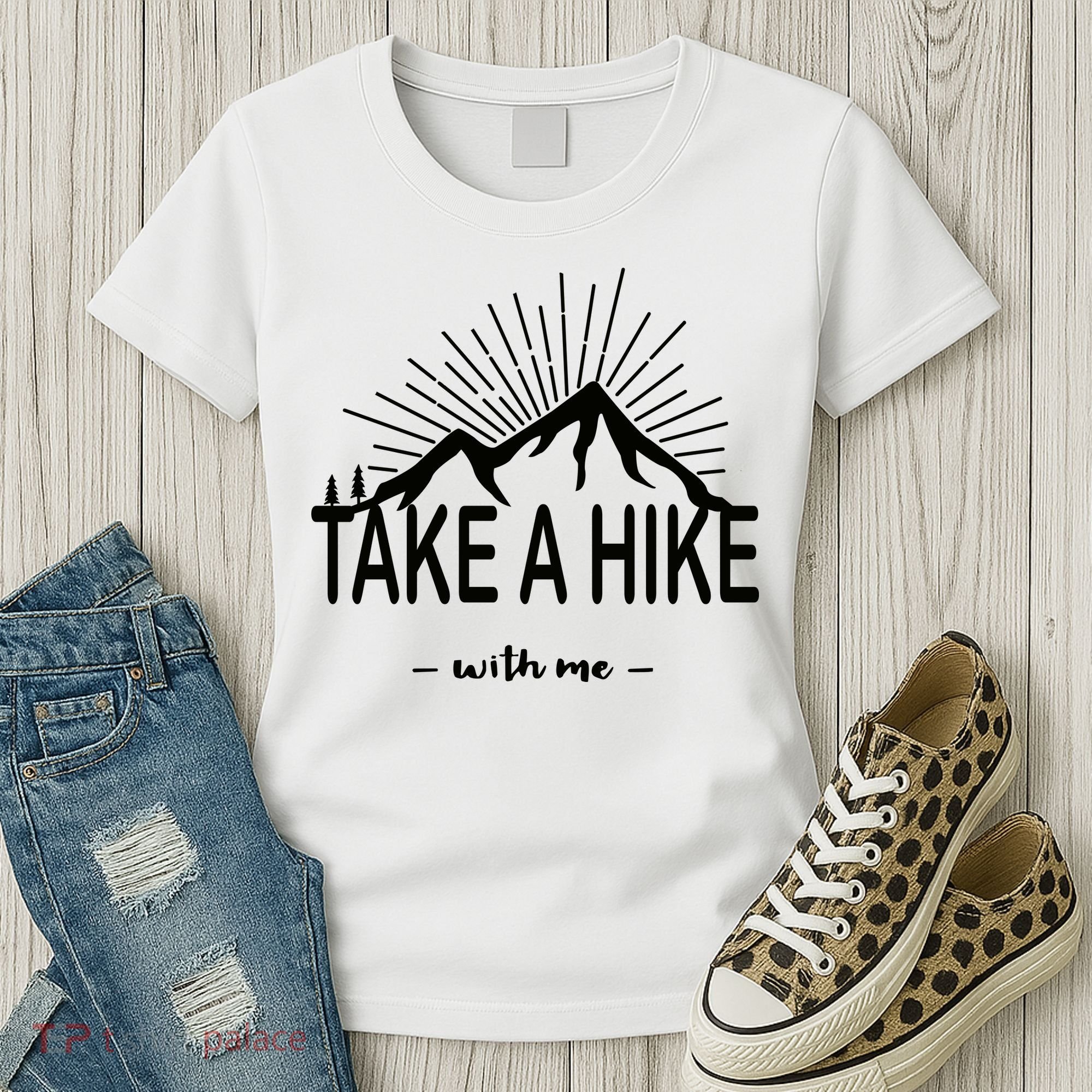 Take A Hike With Me Women's T-Shirt