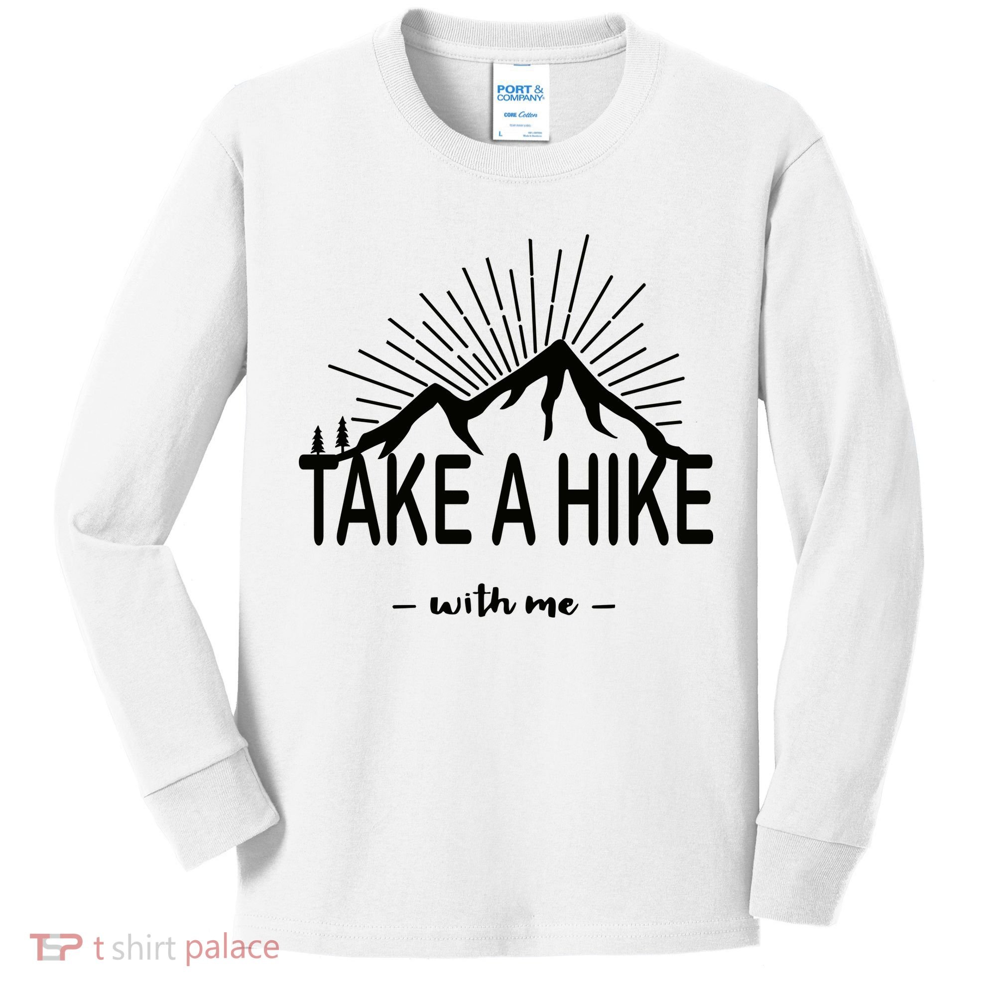 Take A Hike With Me Kids Long Sleeve Shirt