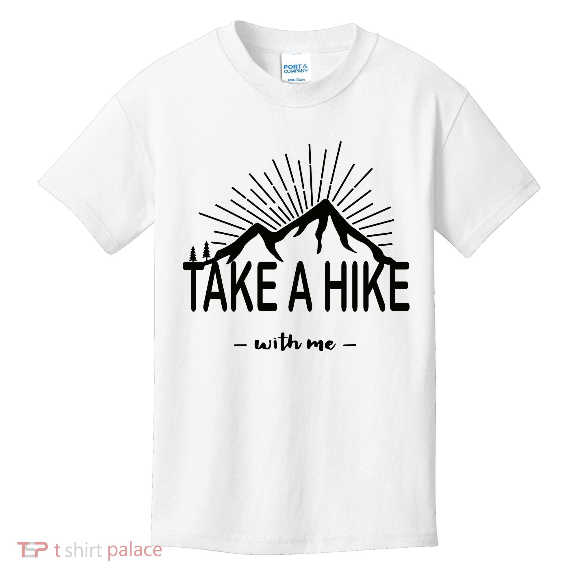 Take A Hike With Me Kids T-Shirt