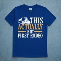 That Actually Is My First Rodeo Vintage Retro Country Life Cowboy T-Shirt thumb 5