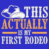 That Actually Is My First Rodeo Vintage Retro Country Life Cowboy T-Shirt thumb 7