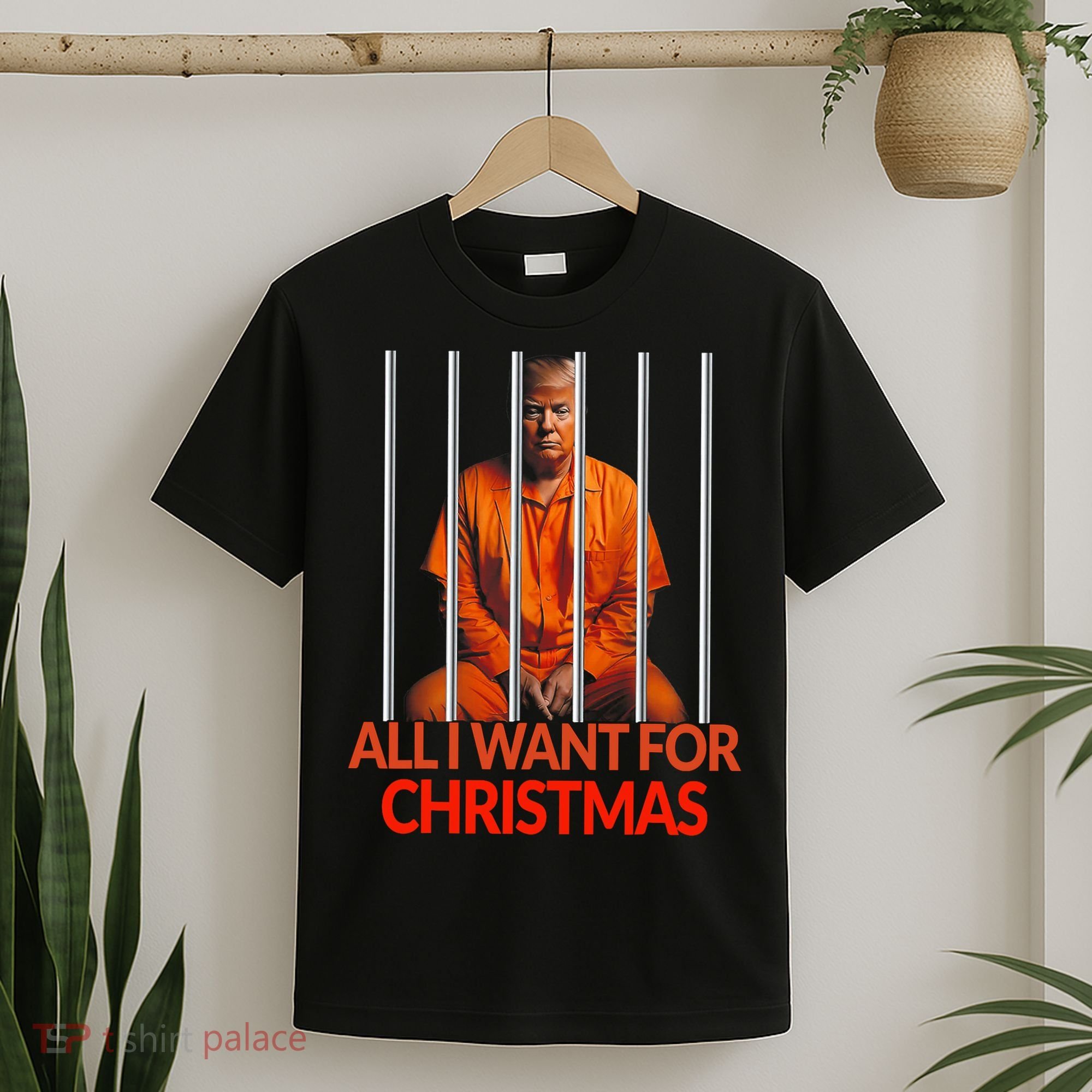 Trump All I Want For Christmas Prison T-Shirt