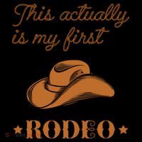 This Actually Is My First Rodeo Country Life Cowboy Coffee Mug thumb 5