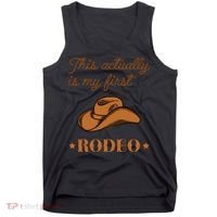 This Actually Is My First Rodeo Country Life Cowboy Tank Top thumb 0