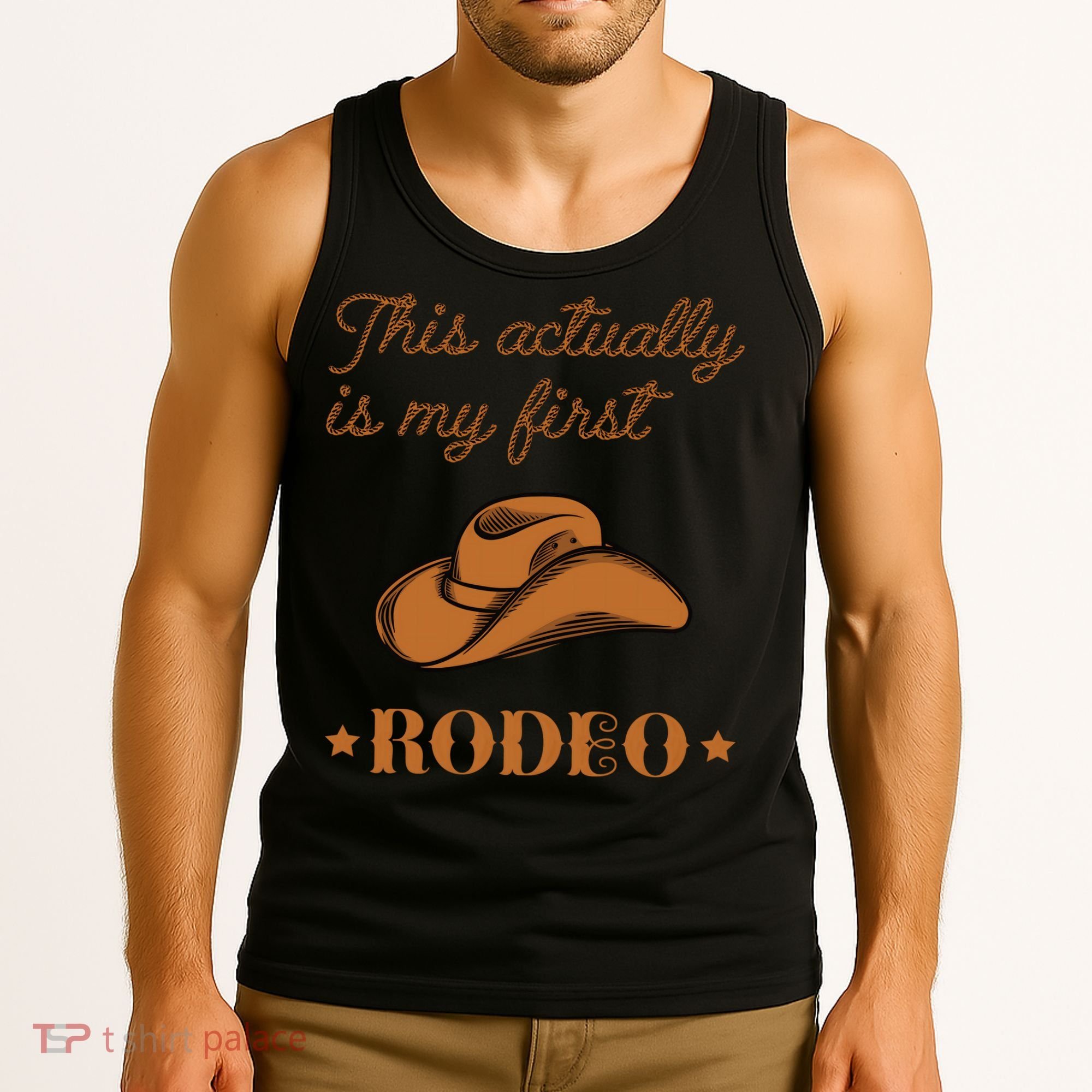 This Actually Is My First Rodeo Country Life Cowboy Tank Top