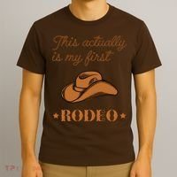 This Actually Is My First Rodeo Country Life Cowboy T-Shirt thumb 3