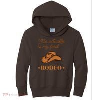 This Actually Is My First Rodeo Country Life Cowboy Kids Hoodie thumb 0