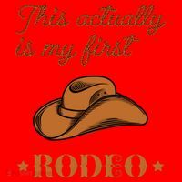 This Actually Is My First Rodeo Country Life Cowboy Santa Hat thumb 1