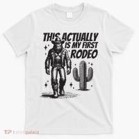 This Actually Is My First Rodeo Funny Bigfoot Cowboy Western T-Shirt thumb 0