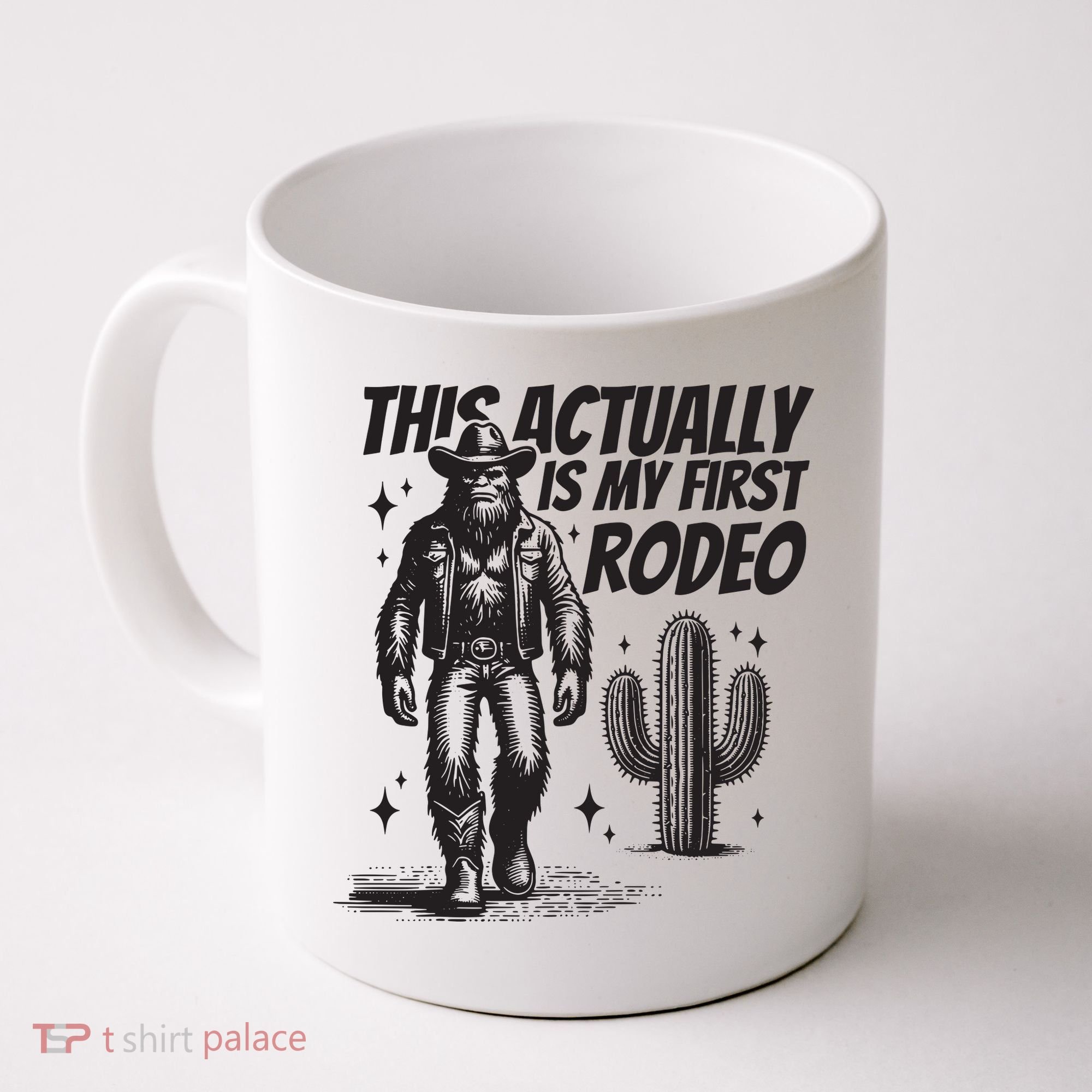This Actually Is My First Rodeo Funny Bigfoot Cowboy Western Coffee Mug