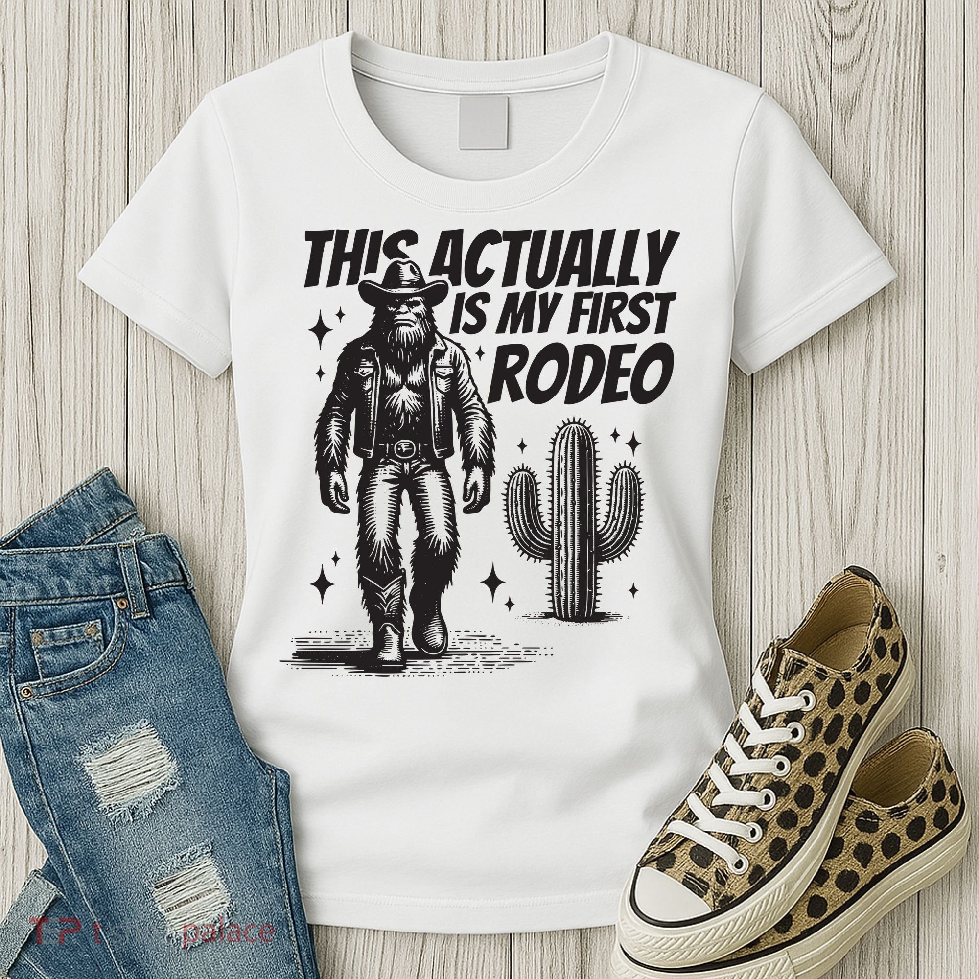 This Actually Is My First Rodeo Funny Bigfoot Cowboy Western Women's T-Shirt