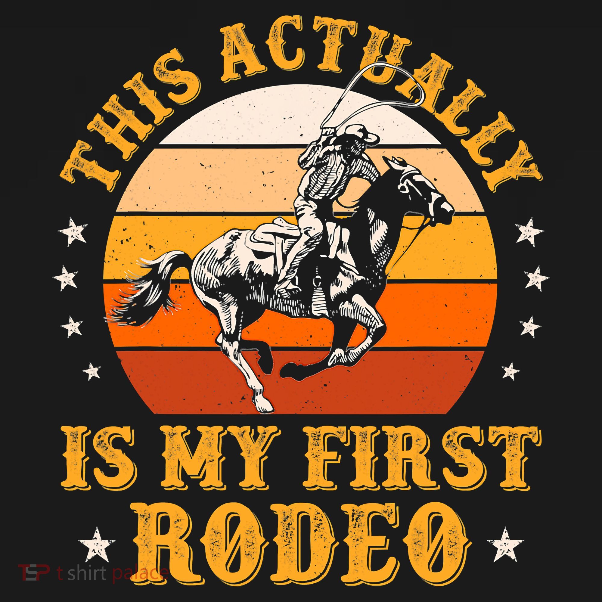 That Actually Is My First Rodeo Vintage Retro Country Life Cowboy T-Shirt