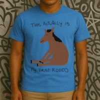 This Actually Is My First Rodeo T-Shirt thumb 3
