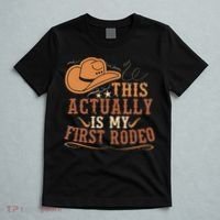 This Actually Is My First Rodeo Cowgirl Bronco Bucking T-Shirt thumb 5