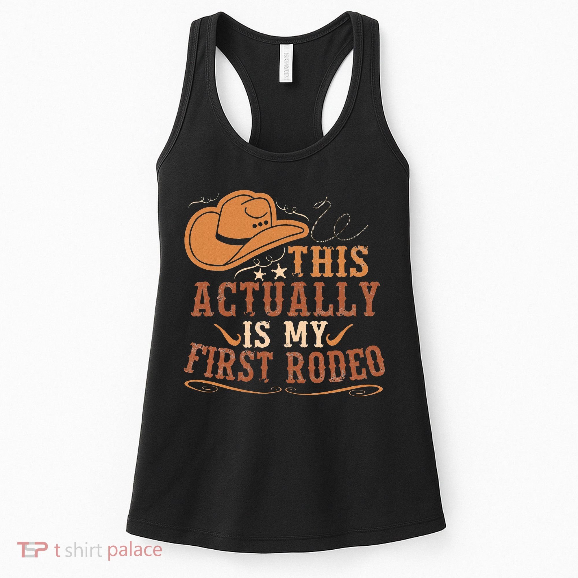 This Actually Is My First Rodeo Cowgirl Bronco Bucking Women's Tank Top