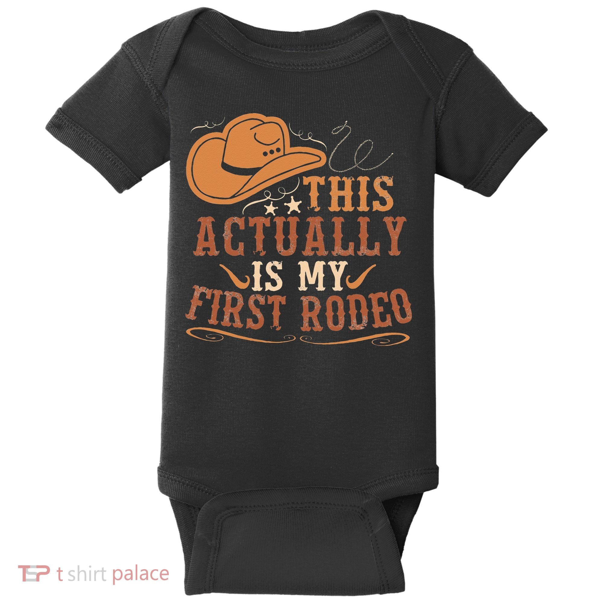 This Actually Is My First Rodeo Cowgirl Bronco Bucking Baby Bodysuit