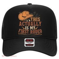 This Actually Is My First Rodeo Cowgirl Bronco Bucking Hat thumb 0